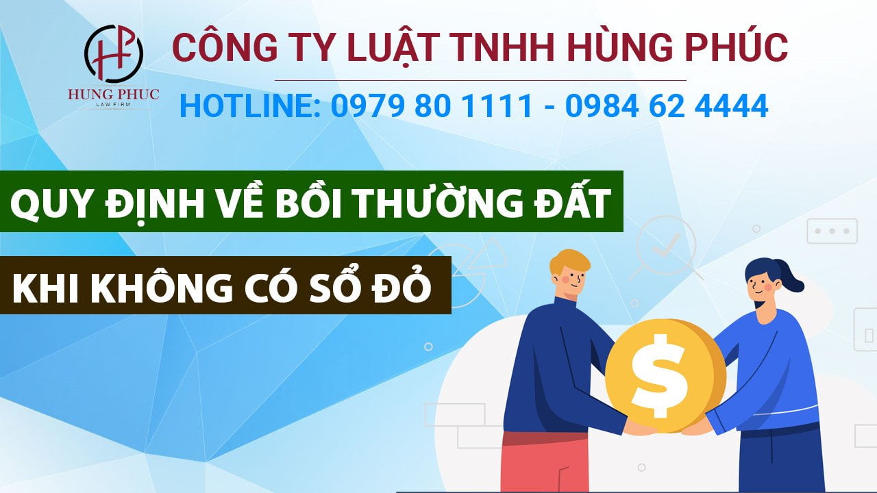Quy Dinh Ve Boi Thuong Dat Khi Khong Co So Do