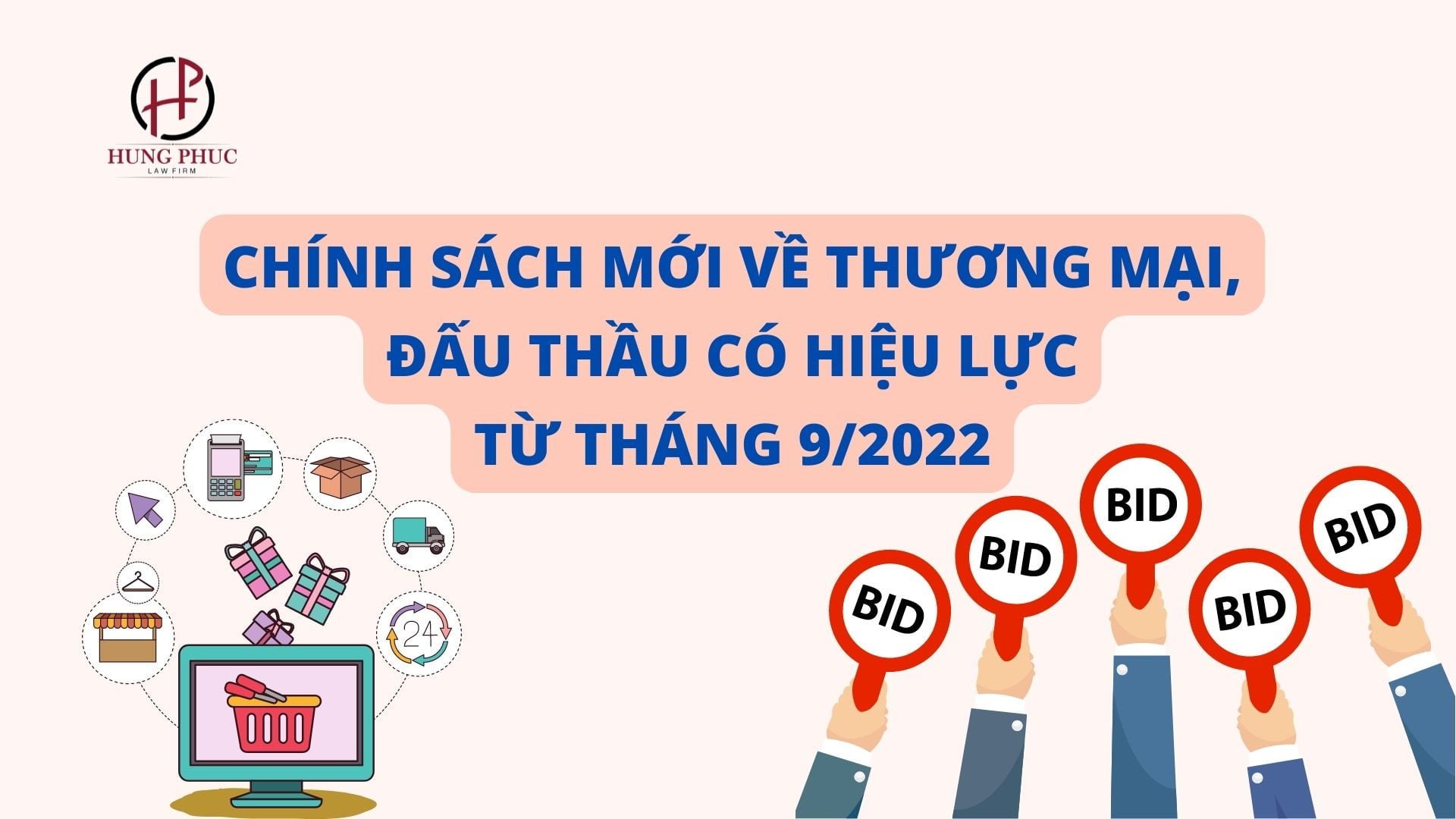 Chinh Sach Moi Ve Thuong Mai Dau Thau Co Hieu Luc Tu Thang 9 2022