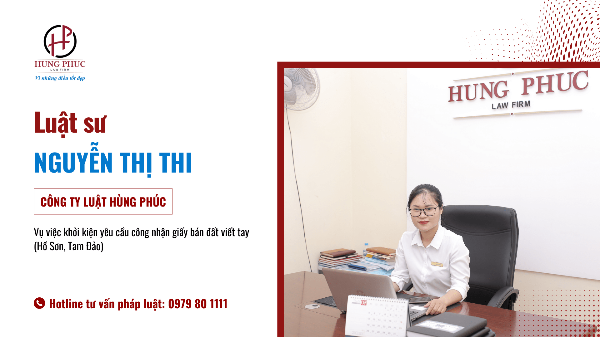 Luật sư Nguyễn Thị Thi - Công ty Luật Hùng Phúc