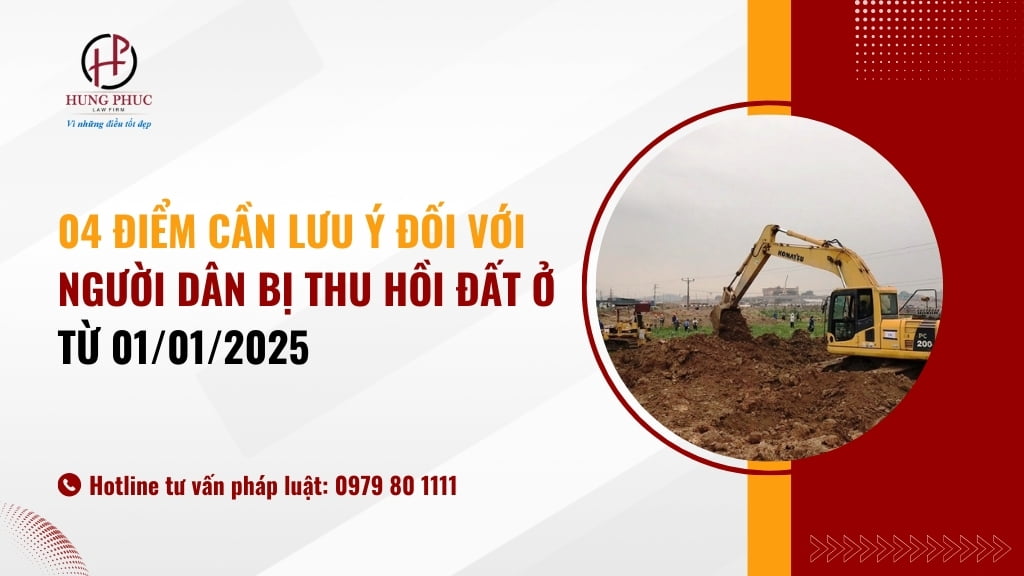 04 điểm cần lưu ý đối với người dân bị thu hồi đất ở từ 2025