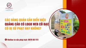 Các Hàng Quán Gắn Biển Hiệu Quảng Cáo Có Logo Web Cờ Bạc Có Bị Xử Phạt Hay Không?