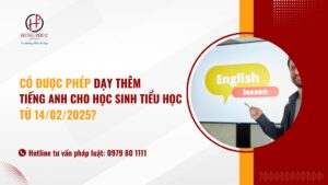 Có được phép dạy thêm tiếng anh cho học sinh tiểu học từ 14/02/2025?