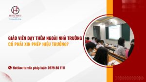 Giáo viên dạy thêm ngoài nhà trường có phải xin phép hiệu trưởng?