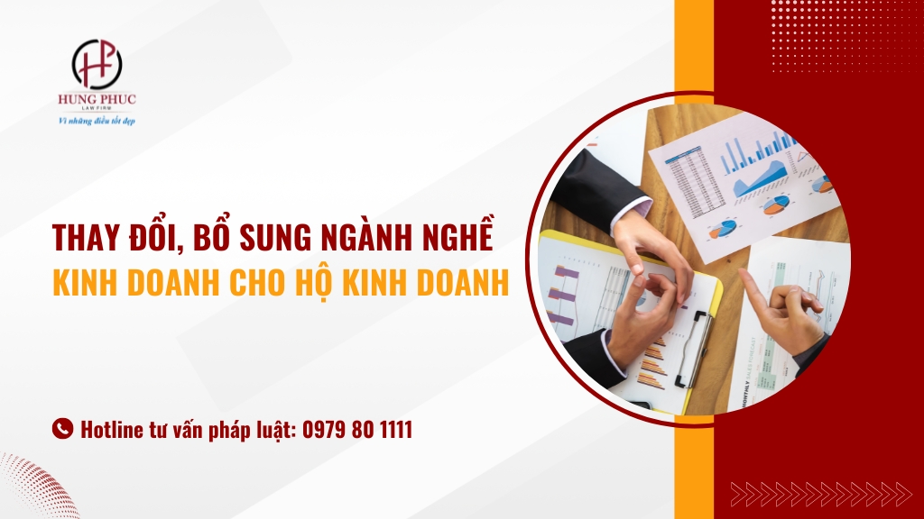 Hướng dẫn thay đổi, bổ sung ngành nghề kinh doanh cho hộ kinh doanh