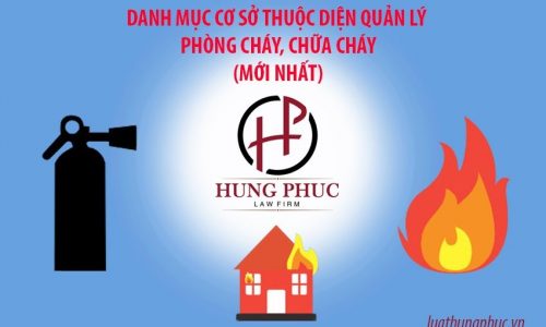 Danh mục cơ sở thuộc diện quản lý phòng cháy, chữa cháy (mới nhất)