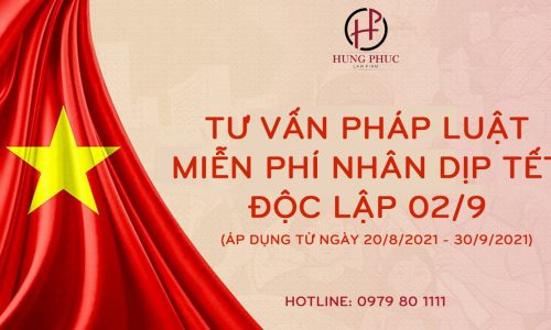 MIỄN PHÍ TƯ VẤN PHÁP LUẬT NHÂN DỊP 02/09