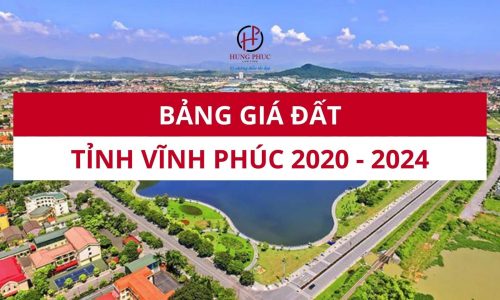 Bảng giá đất tỉnh Vĩnh Phúc giai đoạn 2020 – 2024