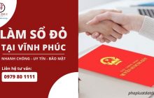 Tư vấn làm sổ đỏ tại Vĩnh Phúc